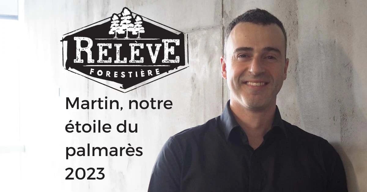 Martin est l'une des 10 etoiles du palmares de la releve forestiere 2023